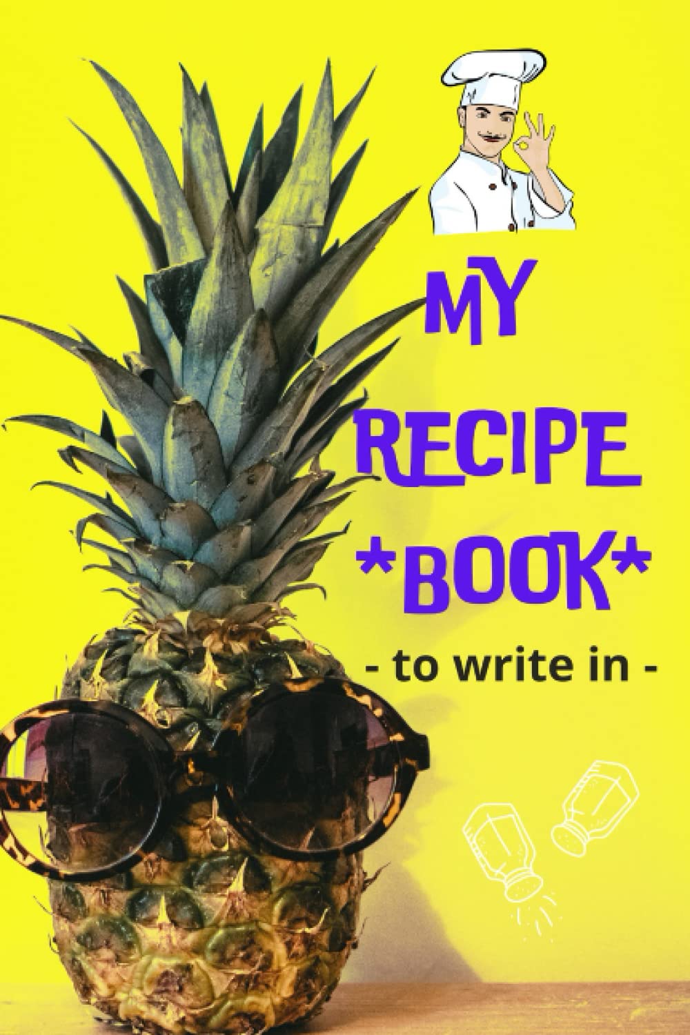 My Recipe Book to Write in Make Your Own Cookbook My Best Recipes