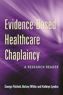 Evidence-Based Healthcare Chaplaincy