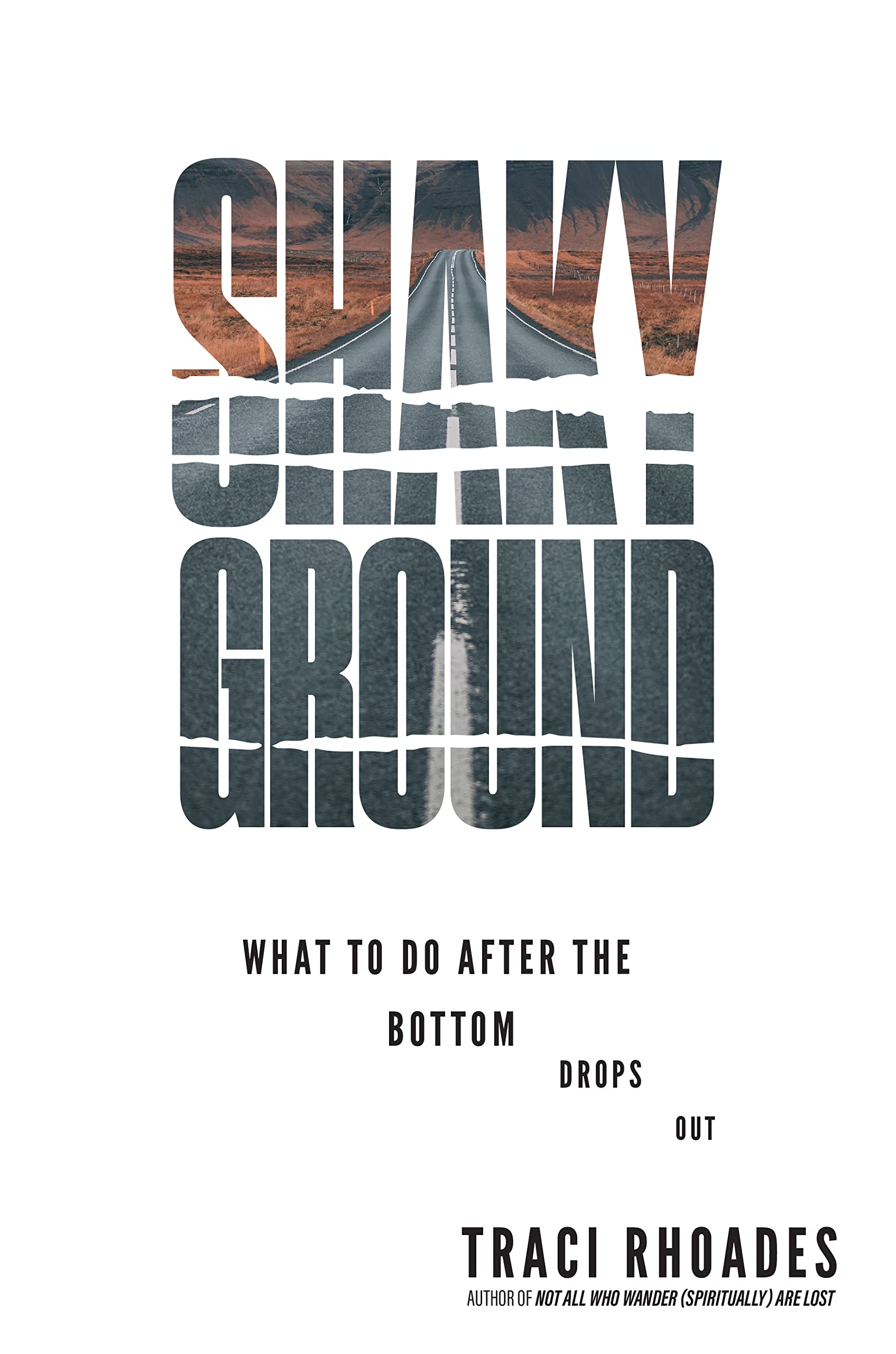 Shaky Ground by Traci Rhoades (Paperback Book)