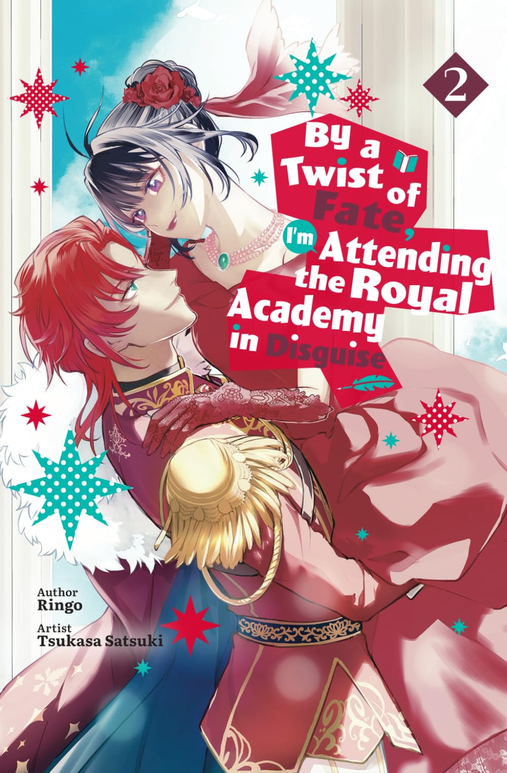 By a Twist of Fate, I’m Attending the Royal Academy in Disguise Vol.2