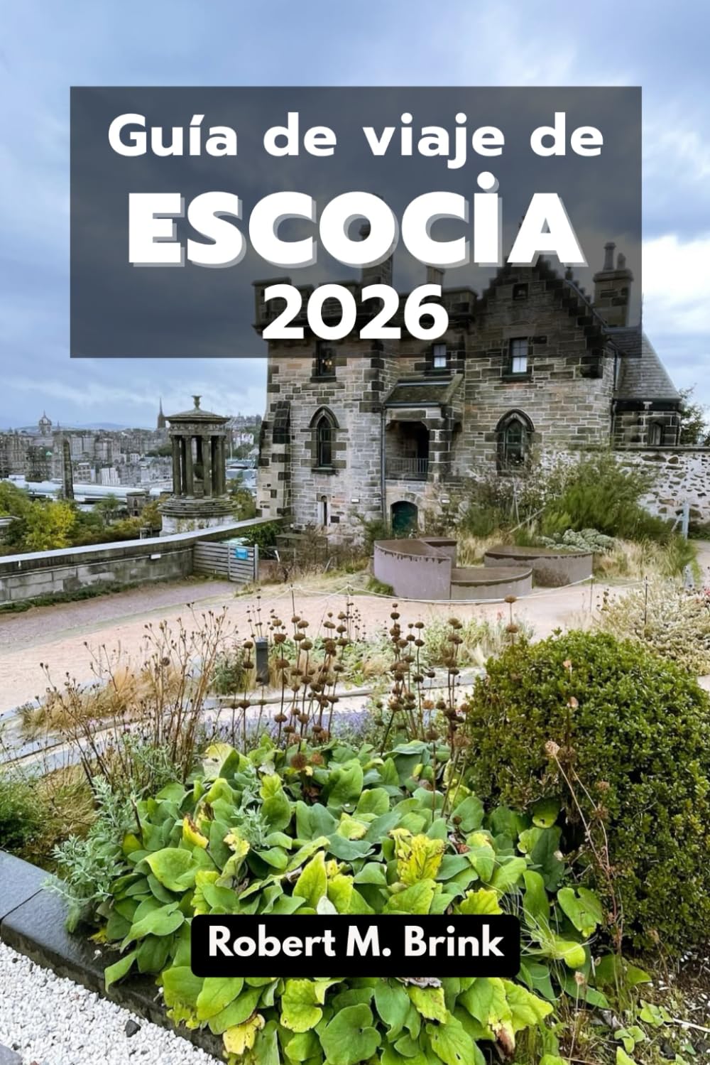 Guía de viaje de Escocia 2026