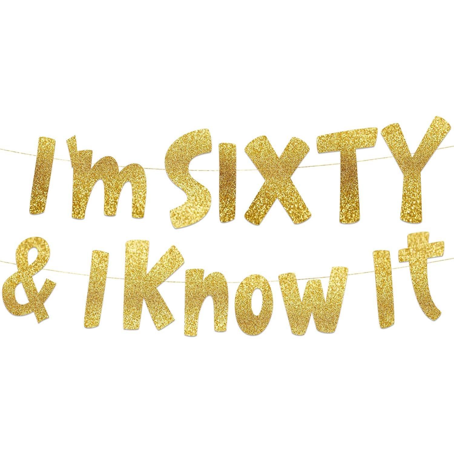 "60th Birthday Banner - Gold Glitter Party Decor with 'I'm SIXTY & I Know It' Sign - Elegant Adult Birthday Decoration for Women & Men - Reusable Hanging Banner for 60th Birthday Party Supplies"