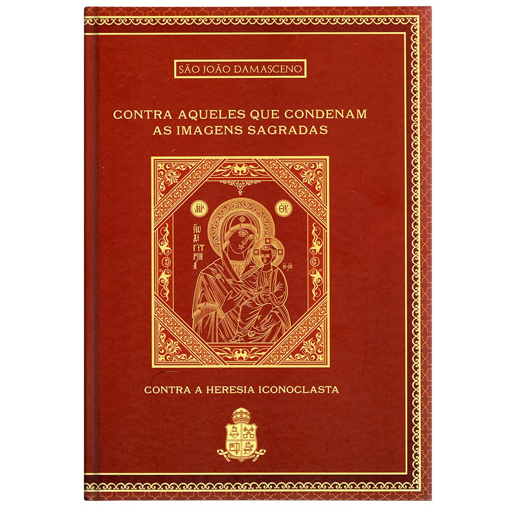 Contra Aqueles que Condenam as Imagens Sagradas