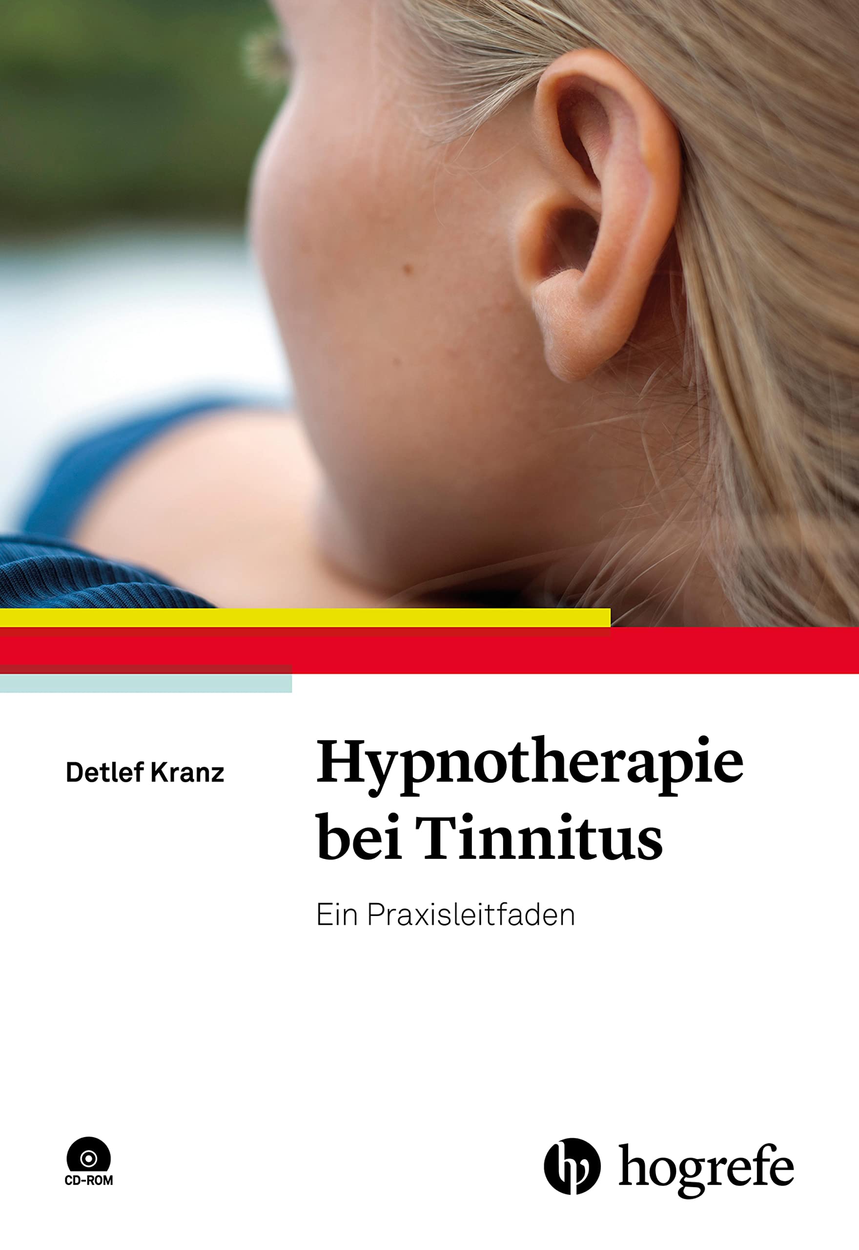 Hypnotherapie bei Tinnitus: Ein Praxisleitfaden