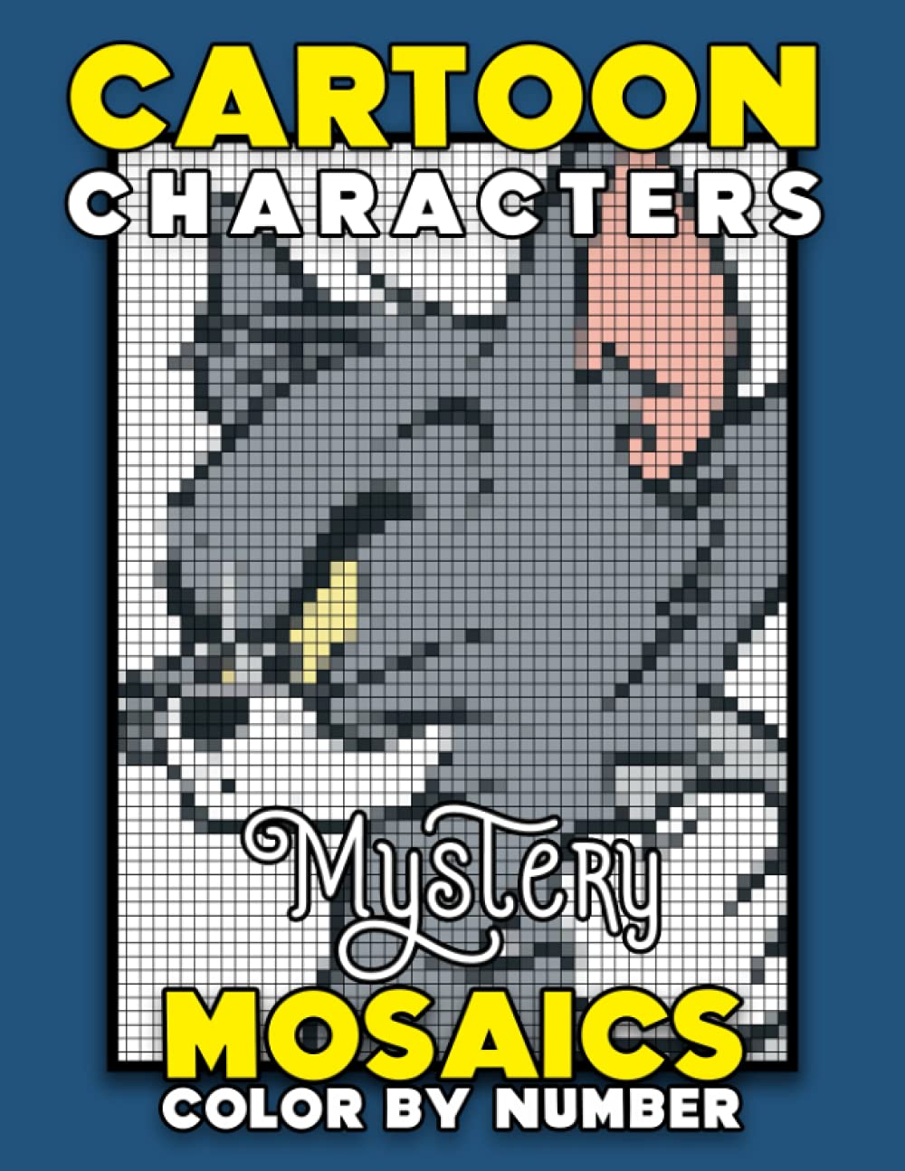 Buy Cartoon Characters Mystery Mosaics Color By Number An Incredible
