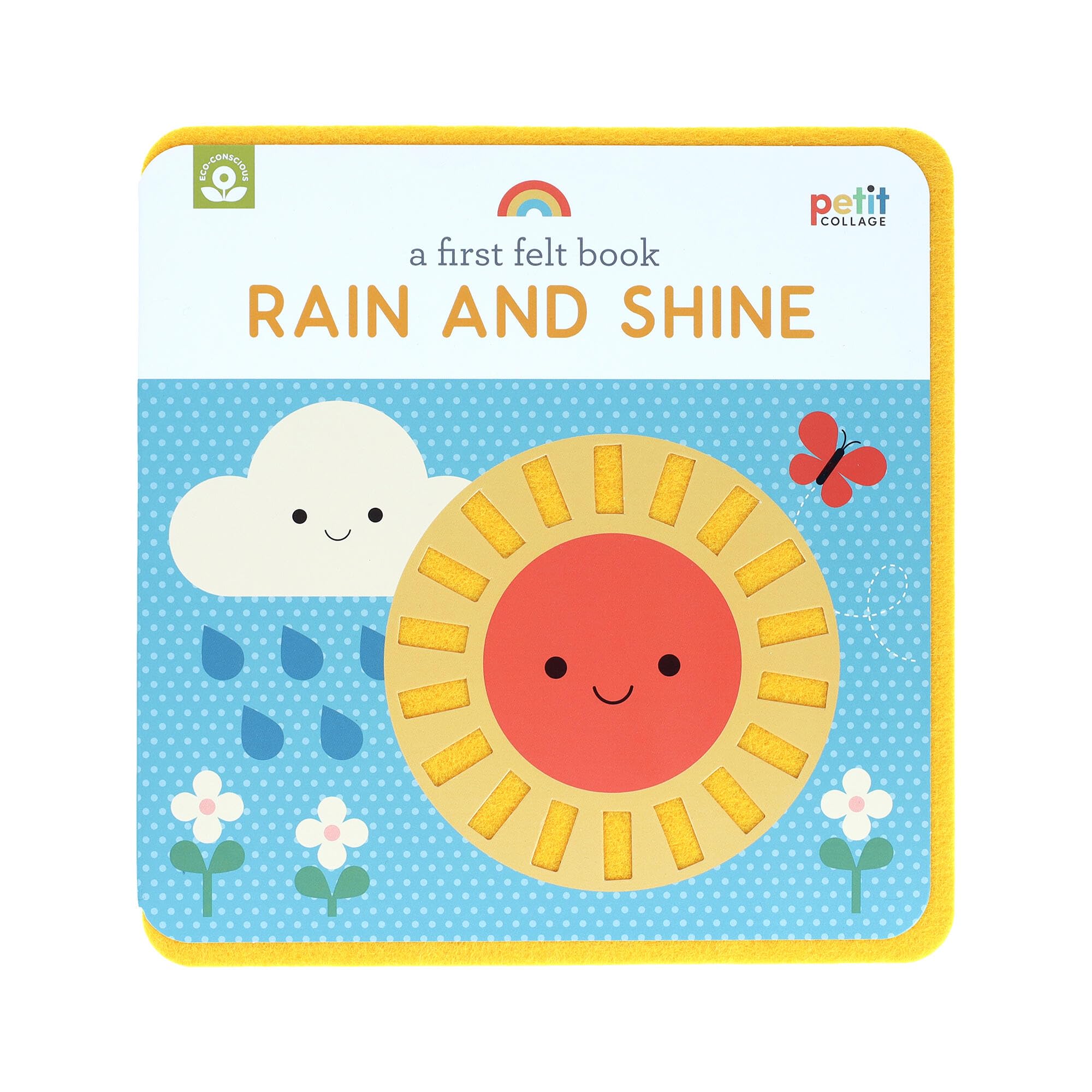 Petit Collage A First Felt Book Rain and Shine | Sensory Book About Seasons and Weather | Bright Colors and Soft Touch-and-Feel Areas | Book for Babies & Toddlers