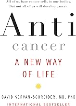 Anticancer: Transform Your Health with A New Way of Life