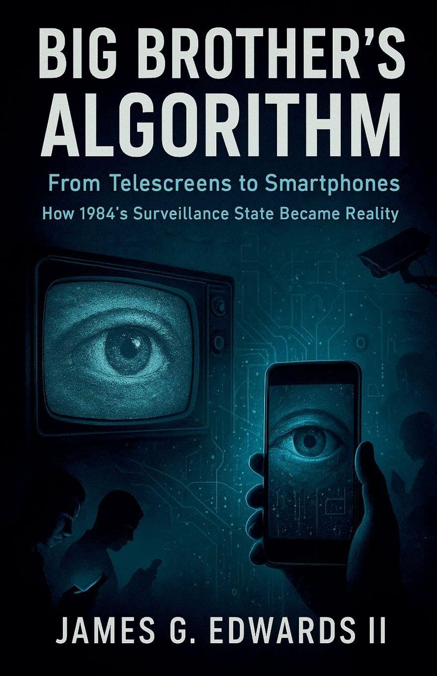 Big Brother's Algorithm: From Telescreens To Smartphones