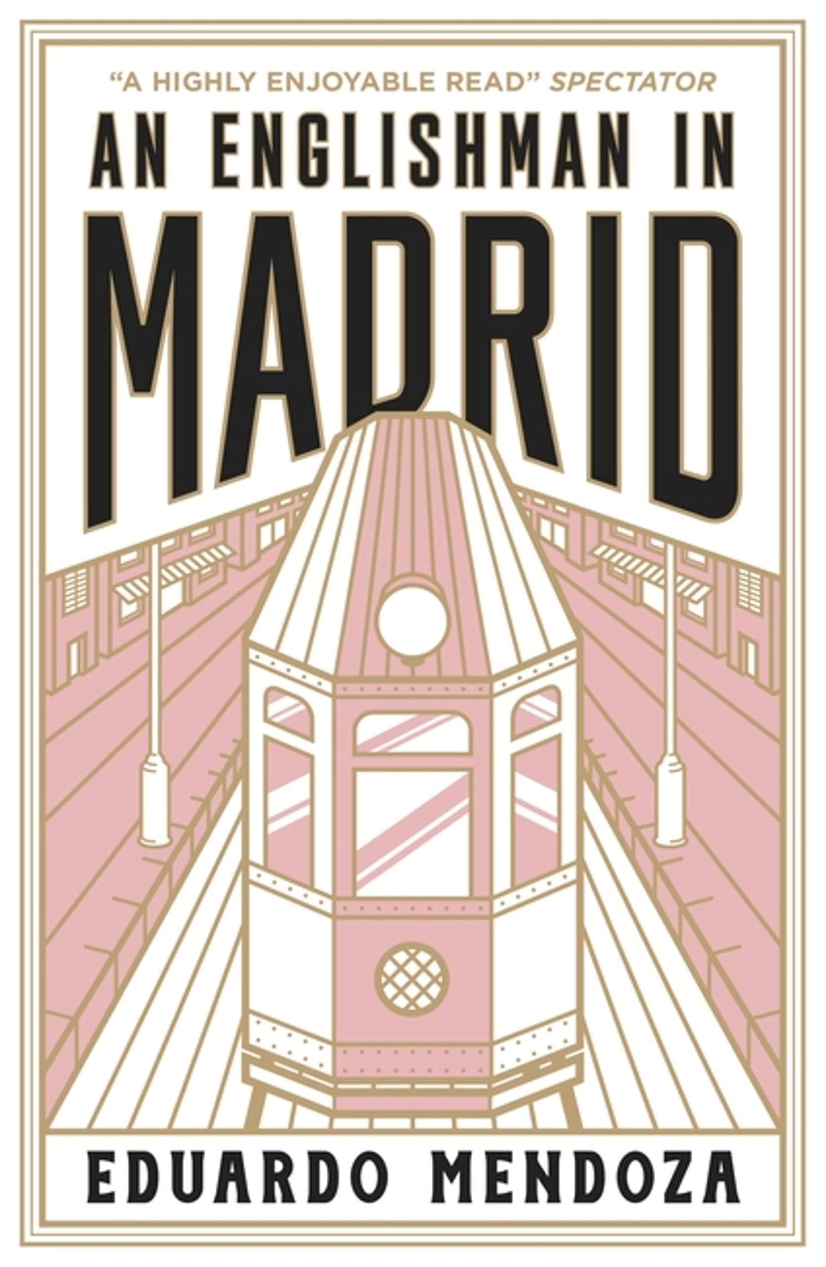 An Englishman in Madrid by Eduardo Mendoza (Paperback Book)