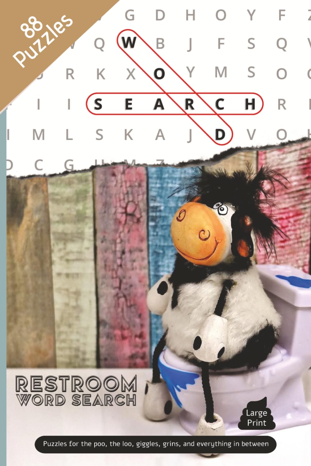 Restroom Word Search Puzzle Book: Word Searches with Large Easy to Read Print for the poo, the loo, giggles, grins, and everything in between | 6x9 ... ... for Celebrations, Laughs, and Cozy Times