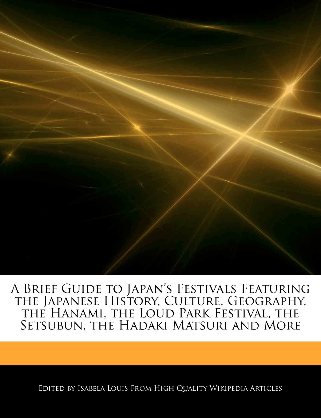 Buy A Brief Guide to Japan's Festivals Featuring the Japanese History