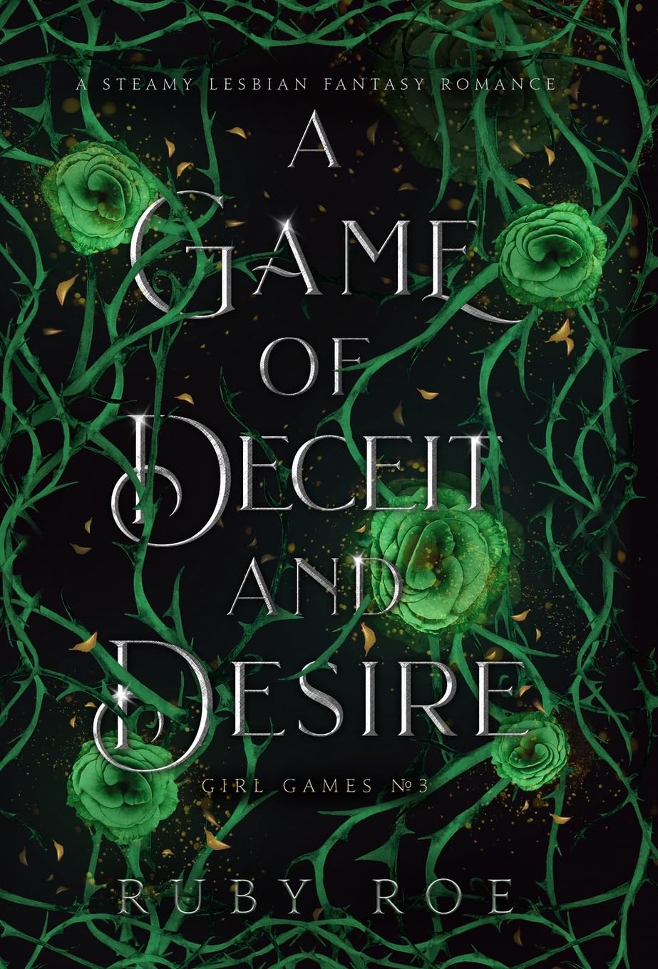 A Game of Deceit and Desire: A Steamy Lesbian Fantasy Romance: 3 (Girl Games)