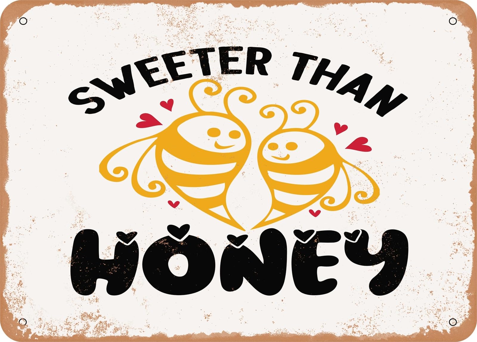 Metal Sign - Sweeter Than Honey - 2 - Vintage Look Sign home decor