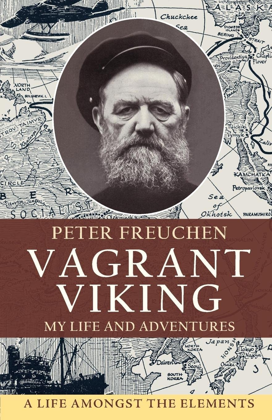 Vagrant Viking: My Life and Adventures