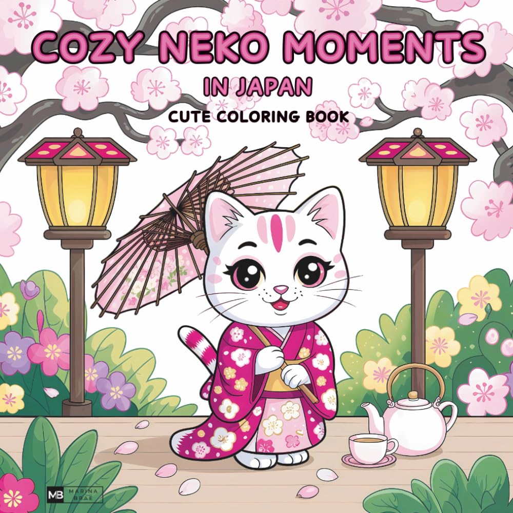 Cozy Neko Moments In Japan Cute Coloring Book: Featuring Adorable Cat Characters And Charming Japanese Scenes for Relaxation