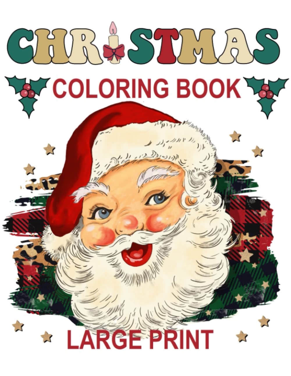 Large Print Christmas Coloring Book For Adults: Easy and Big Winter Adult Color