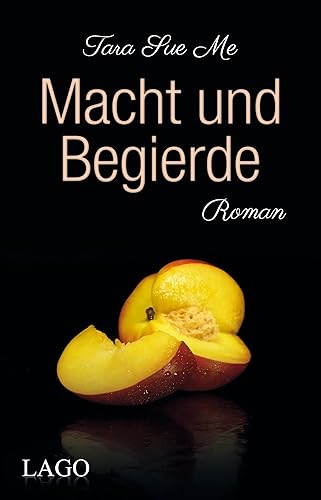 Macht und Begierde: Roman (The Submissive Series, Band 4)