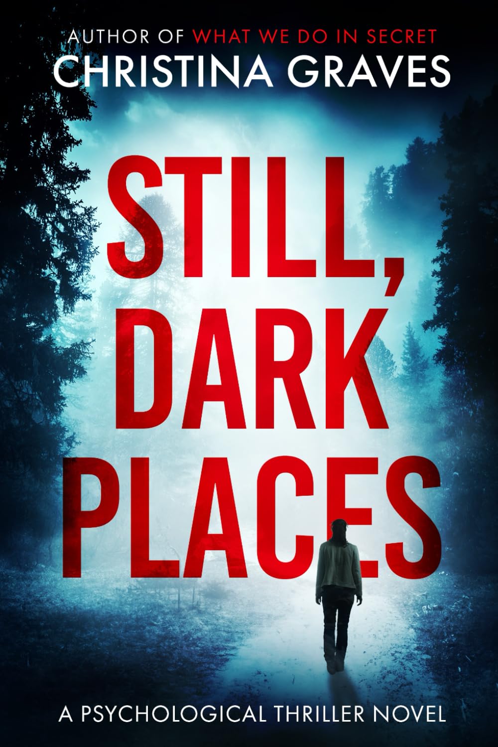 Still, Dark Places