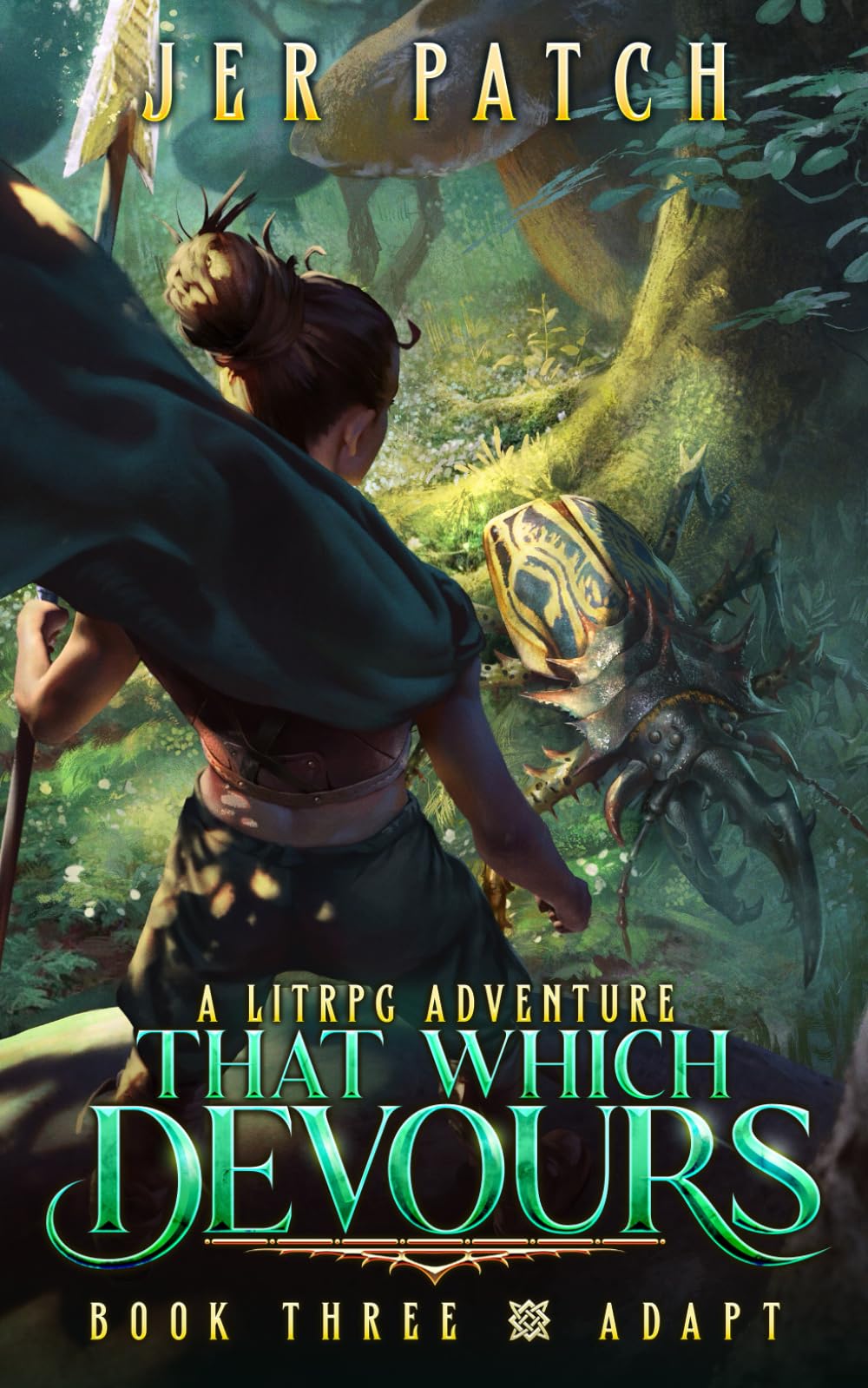 That Which Devours - Adapt: A Litrpg Adventure: 3