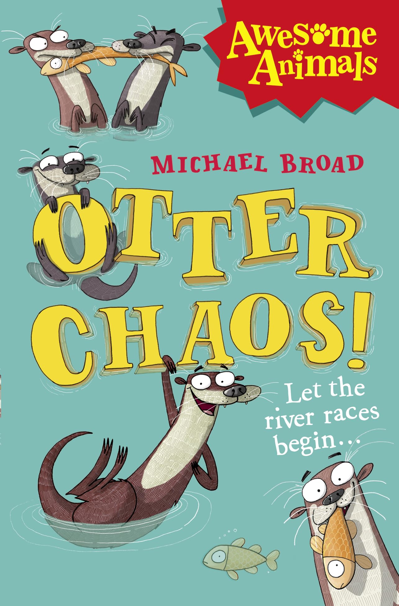Otter Chaos!: An Awesome Animals Adventure and Hilarious Children's Wildlife Story