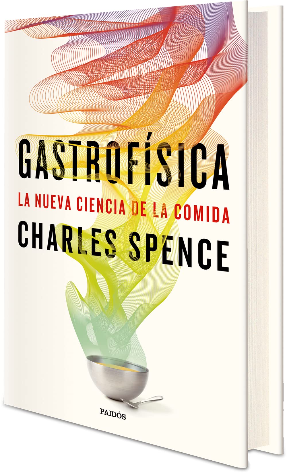 Gastrofísica: La nueva ciencia de la comida (Contextos)