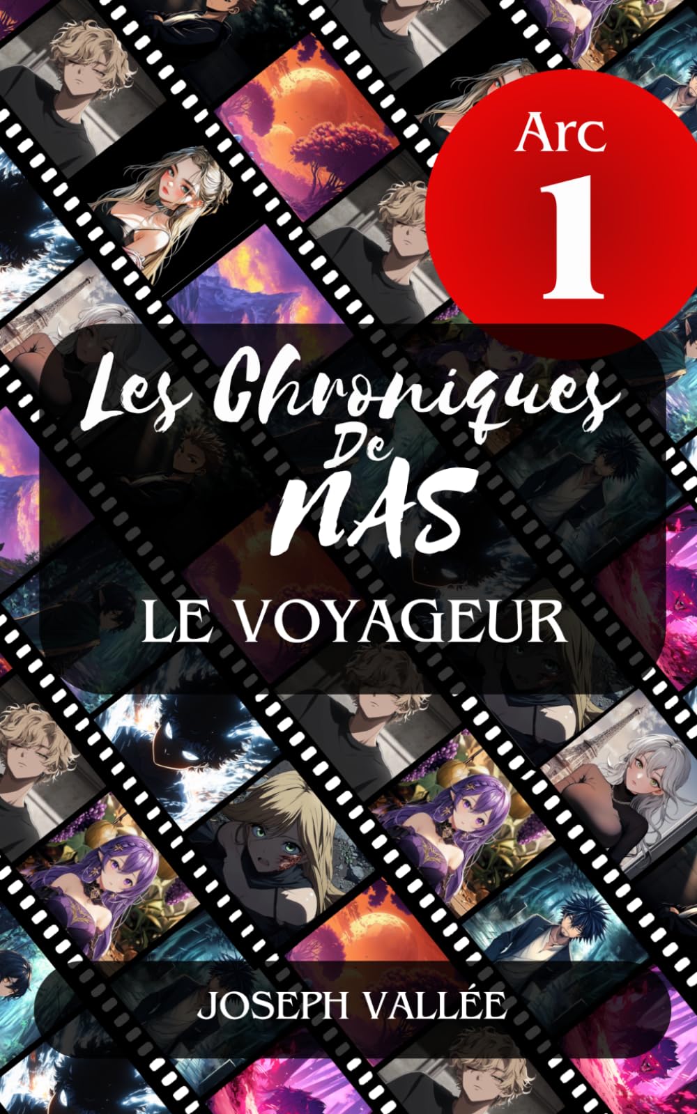 Les Chroniques de Nas : Le Voyageur — Édition Noir et Blanc: Arc 1 (Tomes 1 à 3) : Un roman d'aventure fantastique inspiré de l'univers Shōnen (Les Chroniques de Nas — Noir et Blanc)
