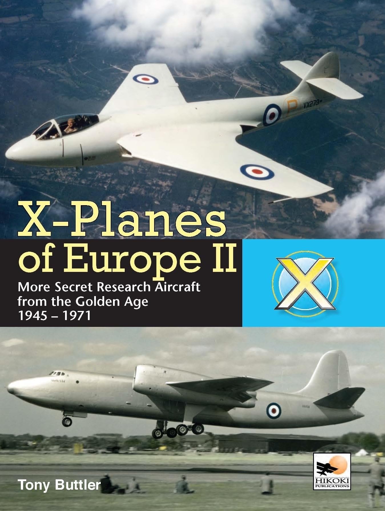 X-Planes of Europe II: Military Prototype Aircr. Butler**