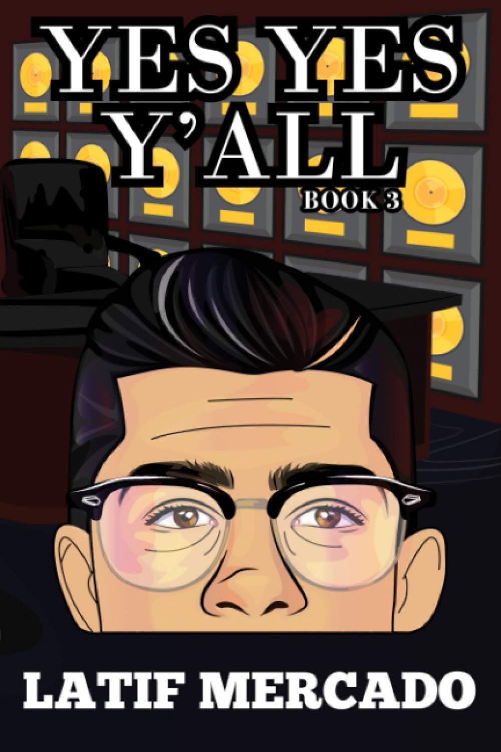 YES YES Y'ALL Book 3