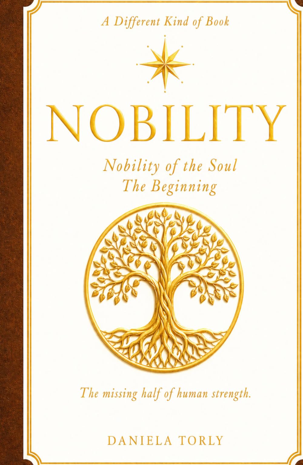 NOBILITY: Nobility of the Soul – The Beginning