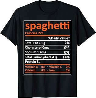 Spaghetti Nutrition Thanksgiving Food Facts Xmas Gift T-Shirt