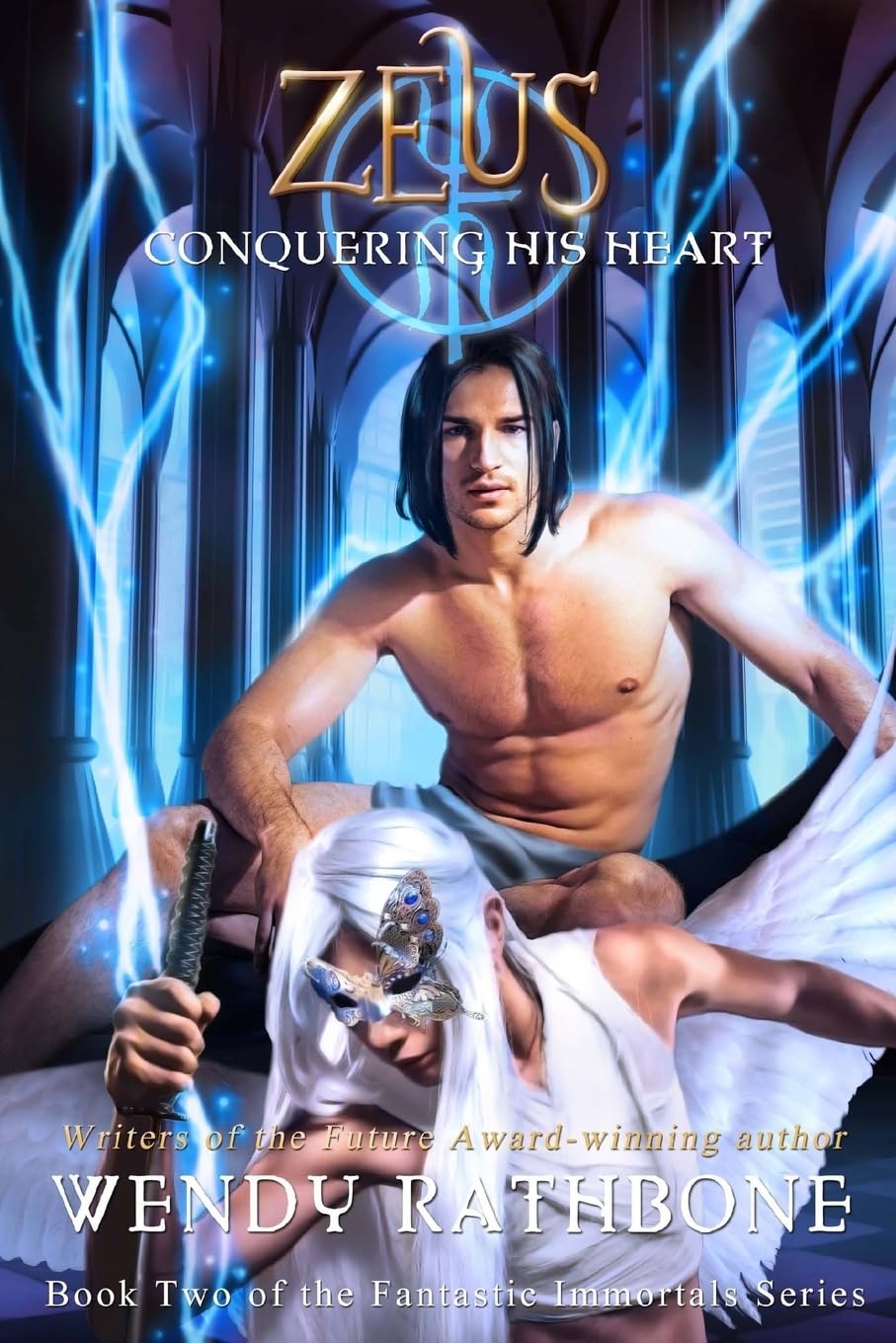 Buy Zeus: Conquering His Heart: 2 (The Fantastic Immortals) — BookShops.in
