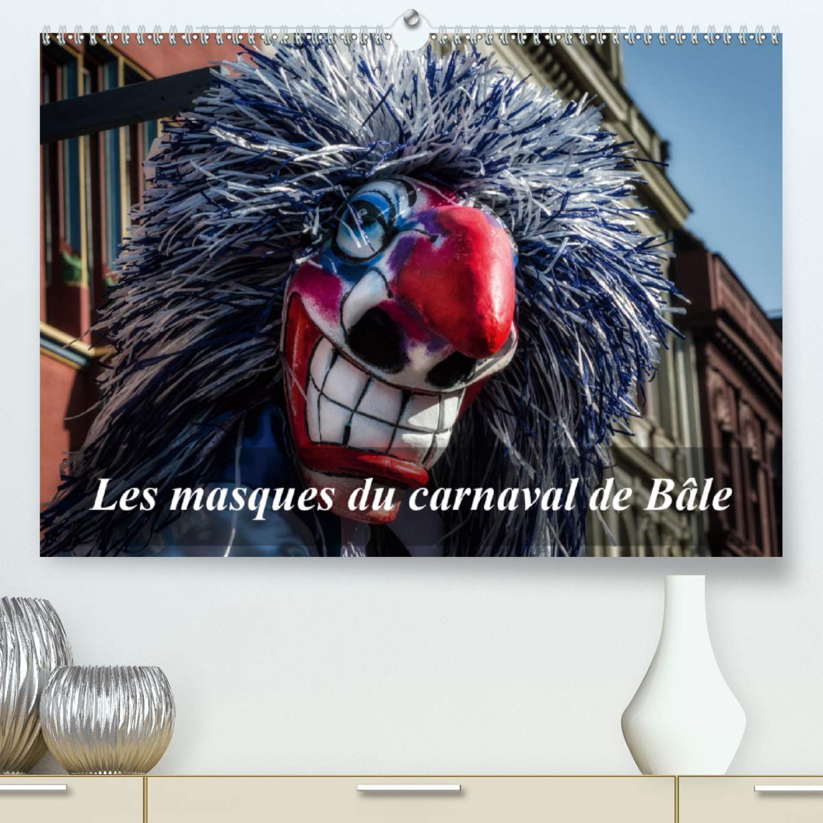 Les masques du carnaval de Bâle (Premium, hochwertiger DIN A2 Wandkalender 2021, Kunstdruck in Hochglanz): Le carnaval est un moment de défoulement. A ... la ville. (Calendrier mensuel, 14 Pages )