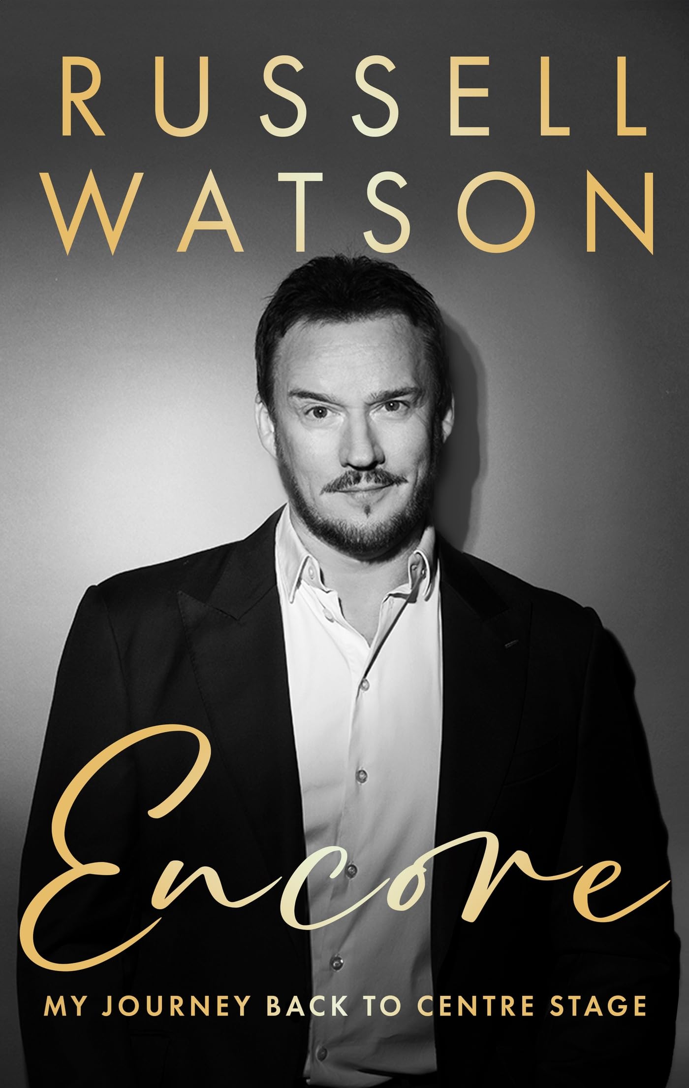 Encore - Russell Watson - Music Biography Hardback, Good