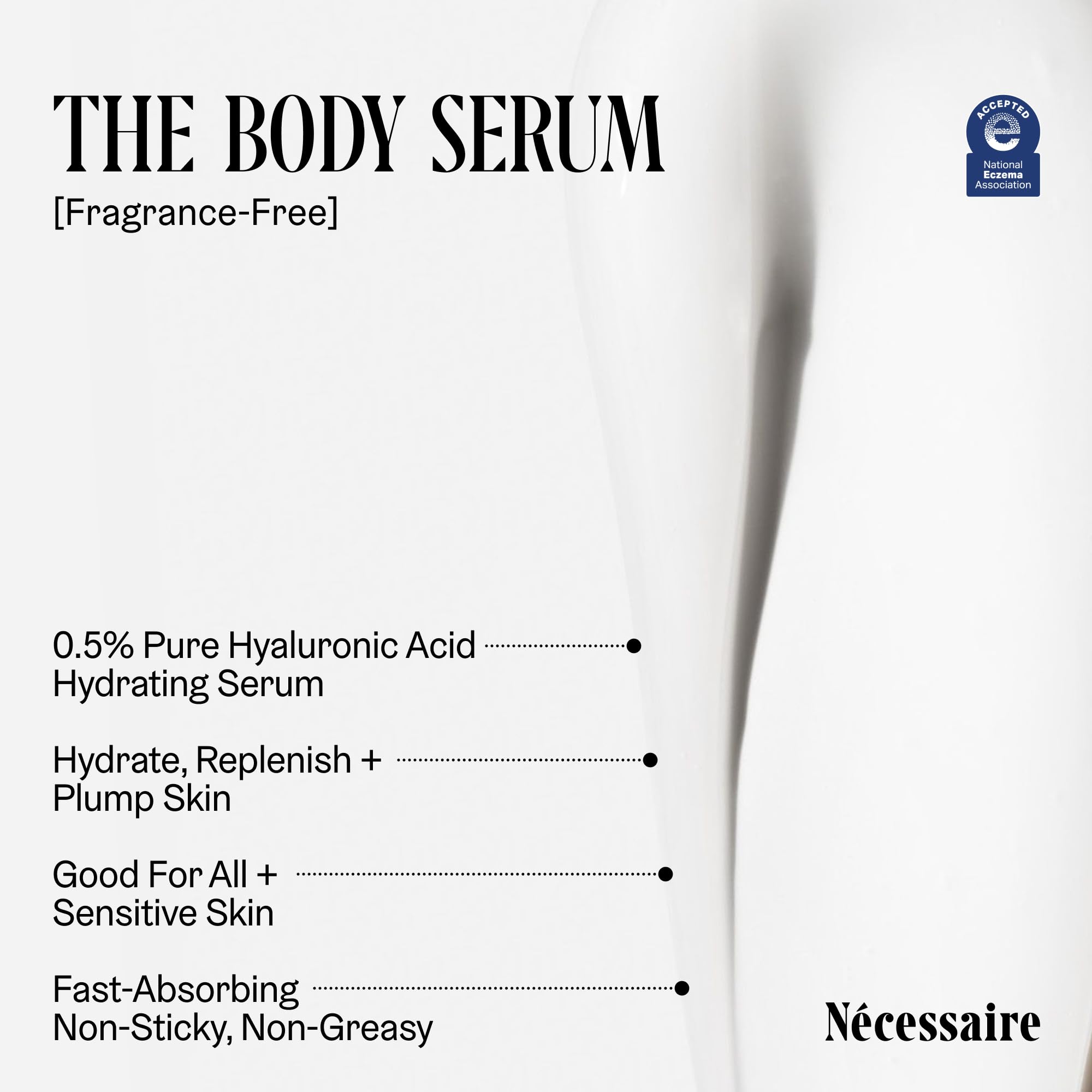 Nécessaire The Body Serum – Fragrance-Free Hyaluronic Acid Body Serum for Women+ Men. Niacinamide Firming Body Lotion – Fast-Absorbing for Sensitive + Eczema-Prone Skin. 150 ml / 5.1 fl oz.: 1.7 Fl Oz (Pack of 1)