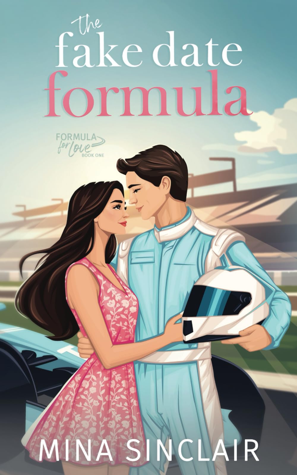 The Fake Date Formula: Illustrated Special Edition (Formula for Love)