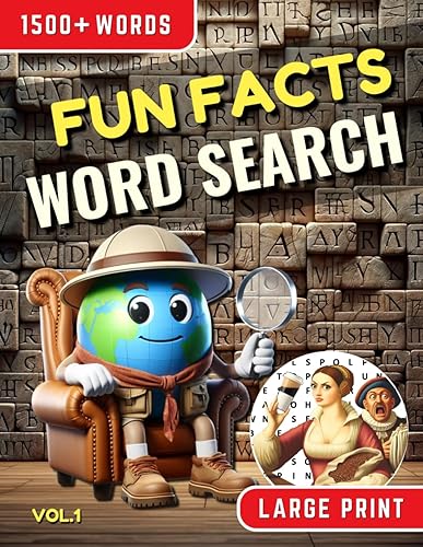 Word Search, Puzzles, and Fun Facts for Adults and Seniors. LARGE PRINT: With Puzzles and Fascinating Facts About Our World, Adults and Seniors Can ... Fun with Family and Friends (Wordsearch Book)