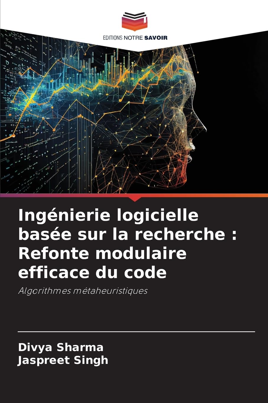 Ingénierie logicielle basée sur la recherche : Refonte modulaire efficace du code: Algorithmes métaheuristiques