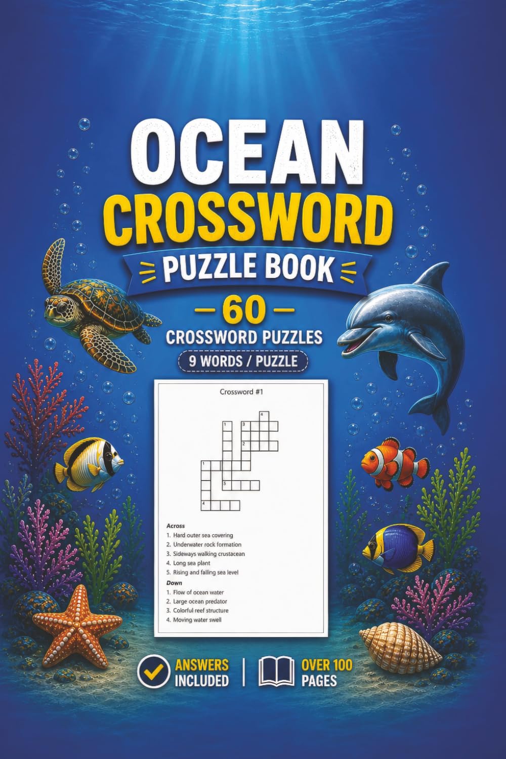 Ocean Crossword Puzzle Book: 60 Relaxing Crossword Puzzles with Answers Inspired by Sea Life and the Ocean