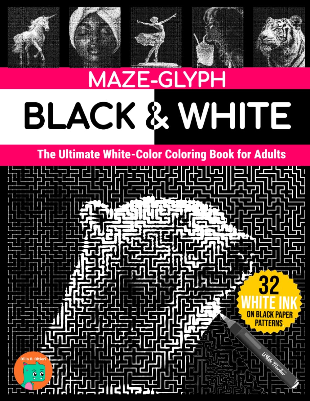 Maze-glyph Black & White: The Ultimate White-Color Coloring Book for Adults