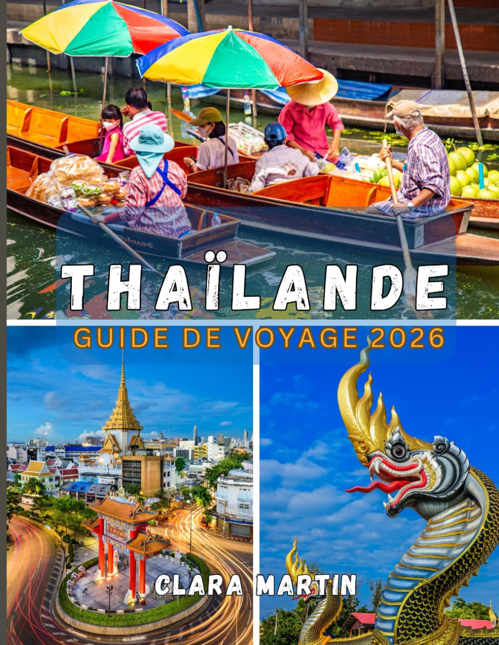 THAÏLANDE GUIDE DE VOYAGE 2026