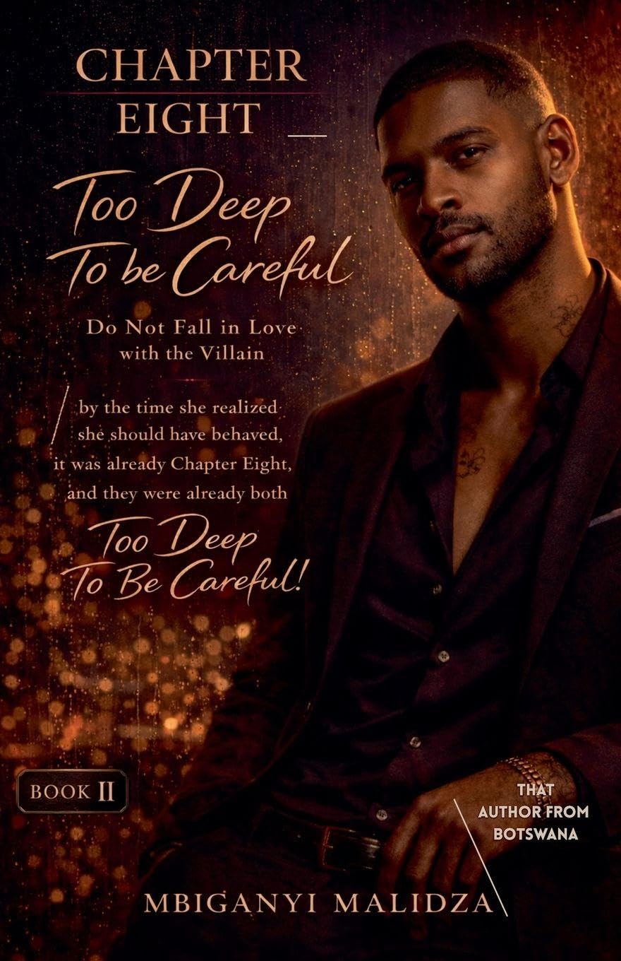 Chapter 8: Too Deep To Be Careful: 2 (Do Not Fall in Love)