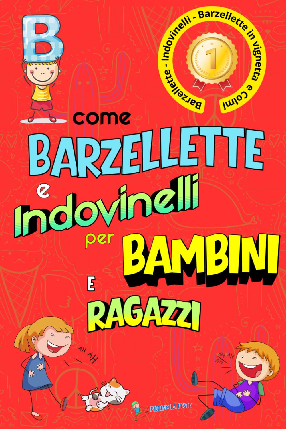 B come BARZELLETTE e INDOVINELLI: per BAMBINI e RAGAZZI