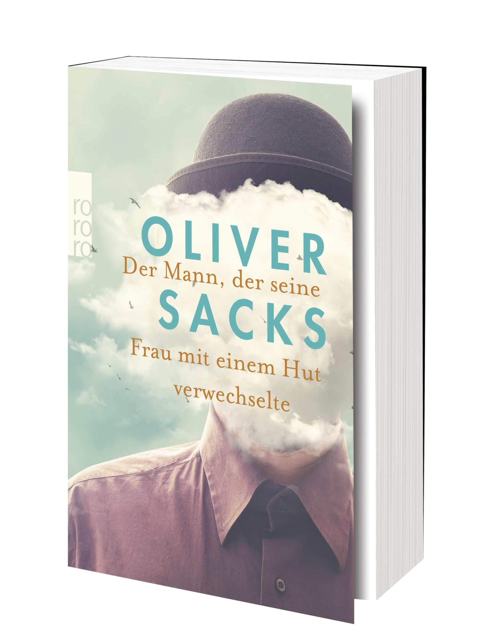 Der Mann, der seine Frau mit einem Hut verwechselte