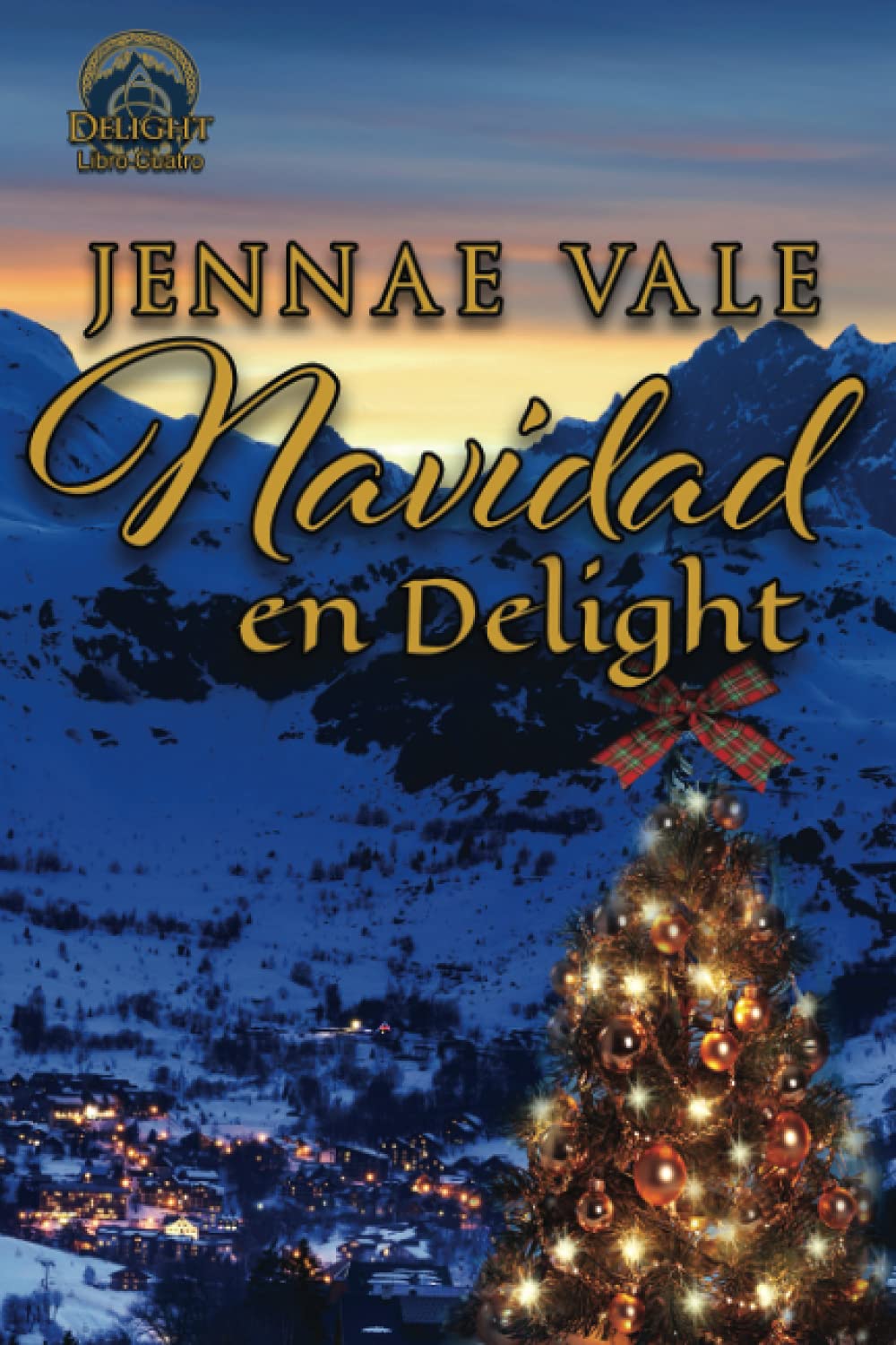 Navidad en Delight: Libro Cuatro de la Serie Delight (Spanish Edition)