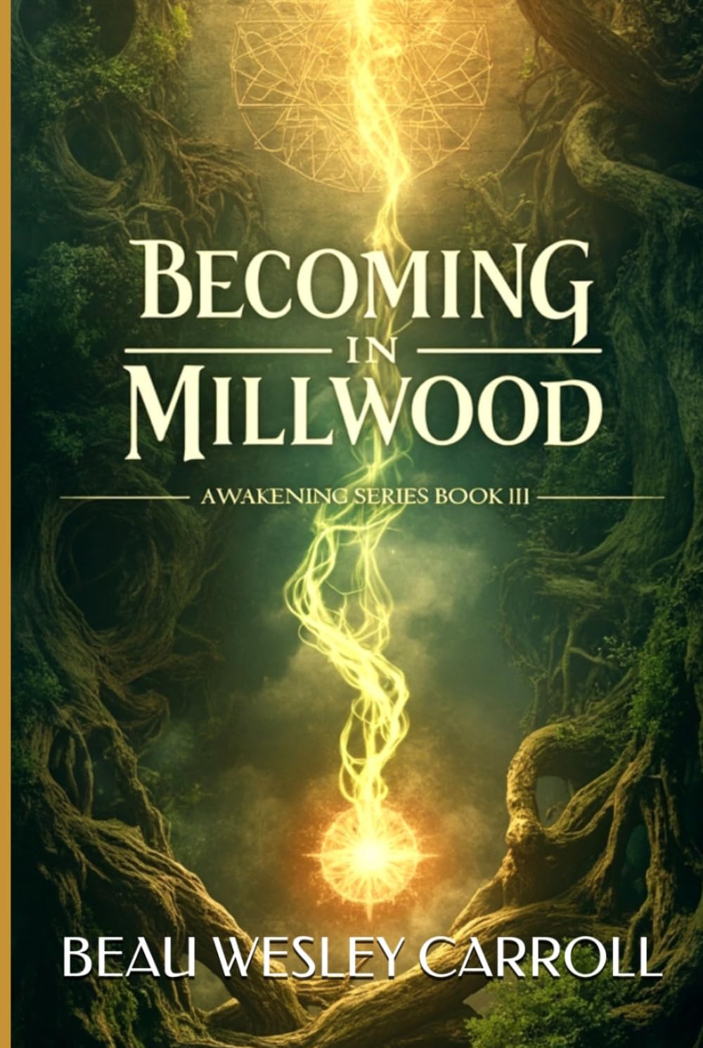 Becoming In Millwood: Awakening Series Book III