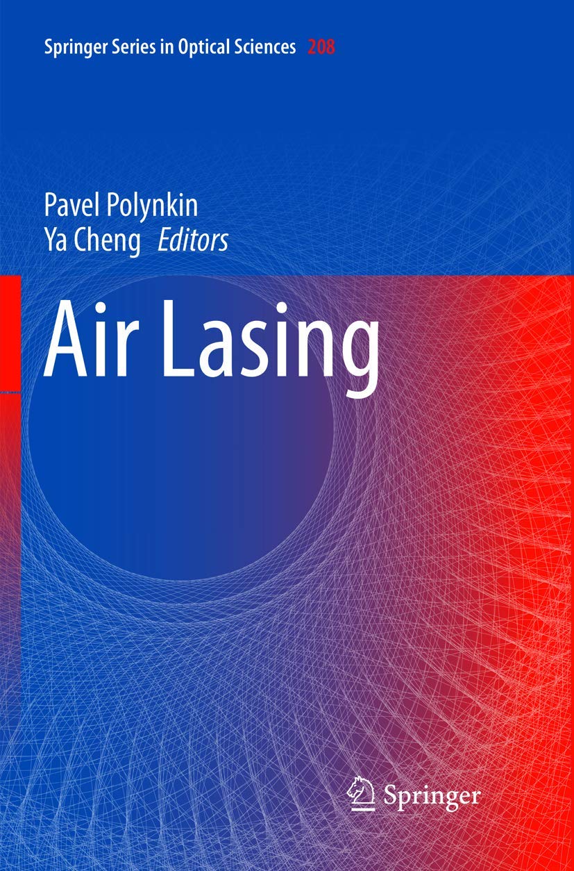 Air Lasing (Springer Series in Optical Sciences, Band 208)