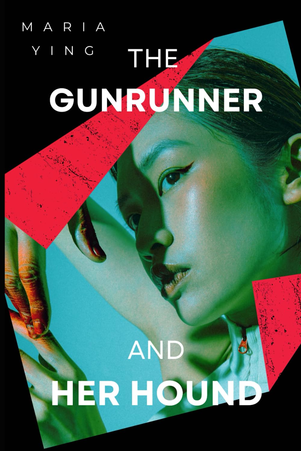 The Gunrunner and Her Hound: 1 (Those Who Bear Arms)