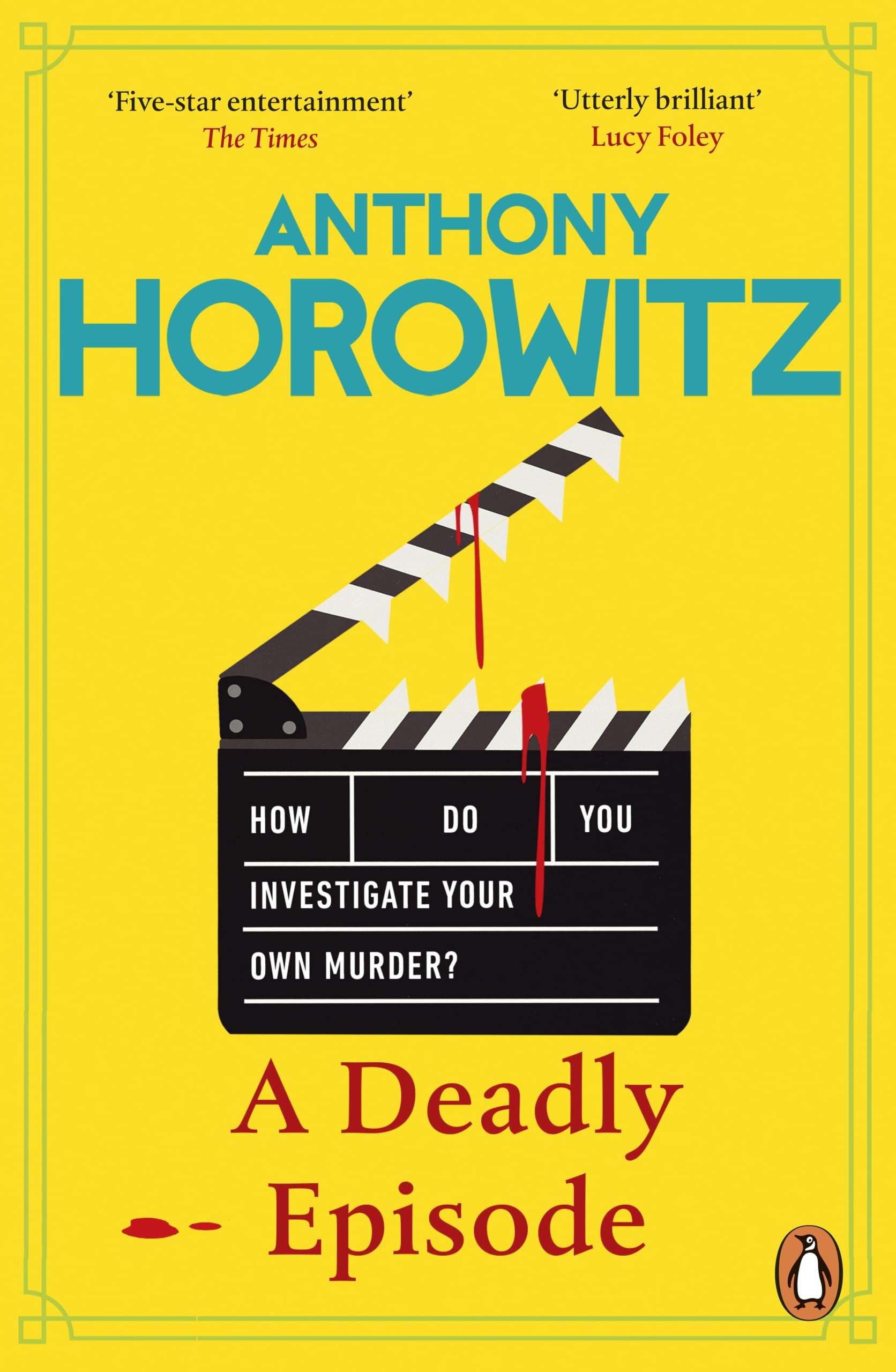 A Deadly Episode: The gripping NEW murder mystery from the Sunday Times bestselling author of Close to Death