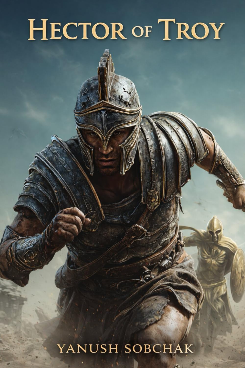 Hector of Troy: A Retelling of the Trojan War