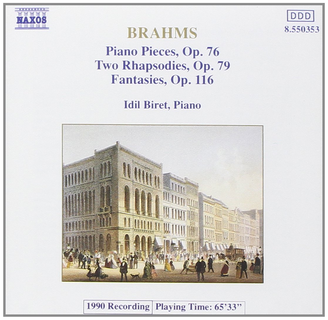 Brahms: Klavierstucke, Opp. 76, 79 & 116 [Audio CD] BRAHMS